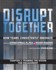 Framing the Vision for Engagement (Chapter 3 from Disrupt Together) - eBook