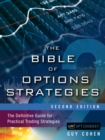 Bible of Options Strategies, The : The Definitive Guide for Practical Trading Strategies - eBook