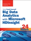 Big Data Analytics with Microsoft HDInsight in 24 Hours, Sams Teach Yourself - eBook