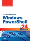 Windows PowerShell in 24 Hours, Sams Teach Yourself - eBook