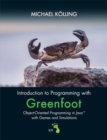 Introduction to Programming with Greenfoot : Object-Oriented Programming in Java with Games and Simulations - Book