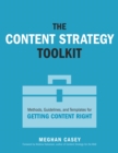 Content Strategy Toolkit, The : Methods, Guidelines, and Templates for Getting Content Right - eBook