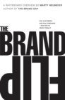 Brand Flip, The : Why customers now run companies and how to profit from it - eBook