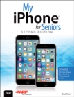 My iPhone for Seniors (Covers iOS 9 for iPhone 6s/6s Plus, 6/6 Plus, 5s/5C/5, and 4s) - eBook