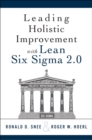 Leading Holistic Improvement with Lean Six Sigma 2.0 - eBook