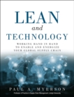 Lean and Technology : Working Hand in Hand to Enable and Energize Your Global Supply Chain - eBook