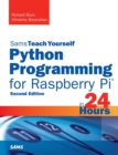 Python Programming for Raspberry Pi, Sams Teach Yourself in 24 Hours - eBook