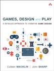 Games, Design and Play :  A detailed approach to iterative game design - eBook
