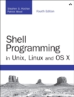 Shell Programming in Unix, Linux and OS X - Book