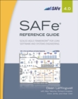SAFe(R) 4.0 Reference Guide : Scaled Agile Framework(R) for Lean Software and Systems Engineering - eBook