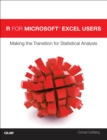 R for Microsoft(R) Excel Users : Making the Transition for Statistical Analysis - eBook