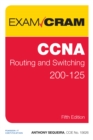 CCNA Routing and Switching 200-125 Exam Cram - eBook