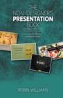 Non-Designer's Presentation Book, The : Principles for effective presentation design - eBook