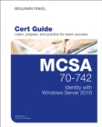MCSA 70-742 Cert Guide : Identity with Windows Server 2016 - eBook