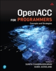 OpenACC for Programmers : Concepts and Strategies - Book