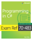 Exam Ref 70-483 Programming in C# - eBook