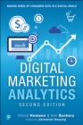 Digital Marketing Analytics : Making Sense of Consumer Data in a Digital World - eBook