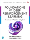 Foundations of Deep Reinforcement Learning : Theory and Practice in Python - Book