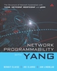 Network Programmability with YANG :  The Structure of Network Automation with YANG, NETCONF, RESTCONF, and gNMI - eBook