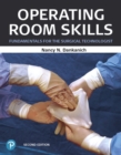 Operating Room Skills : Fundamentals for the Surgical Technologist - Book