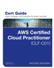AWS Certified Cloud Practitioner (CLF-C01) Cert Guide - eBook