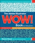 Adobe Illustrator WOW! Book for CS6 and CC, The - Book