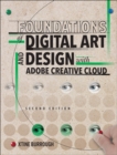 Foundations of Digital Art and Design with Adobe Creative Cloud - eBook