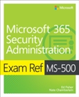 Exam Ref MS-500 Microsoft 365 Security Administration - eBook