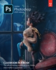 Adobe Photoshop Classroom in a Book (2020 release) - eBook