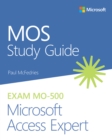 MOS Study Guide for Microsoft Access Expert Exam MO-500 - eBook