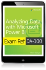 Exam Ref DA-100 Analyzing Data with Microsoft Power BI - eBook