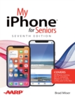 My iPhone for Seniors (covers all iPhone running iOS 14, including the new series 12 family) - eBook