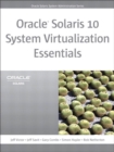 Oracle Solaris 10 System Virtualization Essentials - eBook