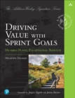 Driving Value with Sprint Goals : Humble Plans, Exceptional Results - Book
