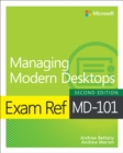 Exam Ref MD-101 Managing Modern Desktops - Book