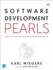 Software Development Pearls : Lessons from Fifty Years of Software Experience - Book