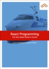 React Programming : The Big Nerd Ranch Guide - Book