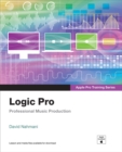 Logic Pro - Apple Pro Training Series : Professional Music Production - eBook