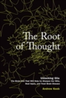Root of Thought, The : Unlocking Glia -- the Brain Cell That Will Help Us Sharpen Our Wits, Heal Injury, and Treat Brain Disease - eBook