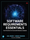 Software Requirements Essentials : Core Practices for Successful Business Analysis - eBook