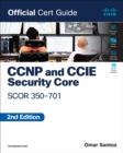 CCNP and CCIE  Security Core SCOR 350-701 Official Cert Guide - eBook