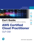 AWS Certified Cloud Practitioner CLF-C02 Cert Guide - eBook