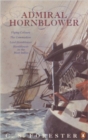 Admiral Hornblower : Flying Colours, The Commodore, Lord Hornblower, Hornblower in the West Indies - Book