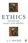 Ethics : Inventing Right and Wrong - Book