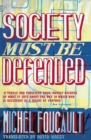 Society Must be Defended : Lectures at the College de France, 1975-76 - Book