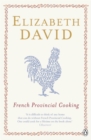French Provincial Cooking - Book