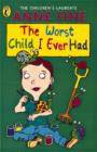 The Worst Child I Ever Had - Book