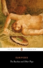 The Bacchae and Other Plays - Book