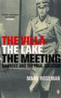 The Villa, The Lake, The Meeting : Wannsee and the Final Solution - Book