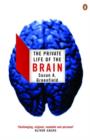 The Private Life of the Brain - Book